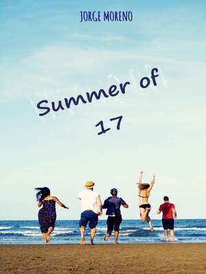 cover image of Summer of 17